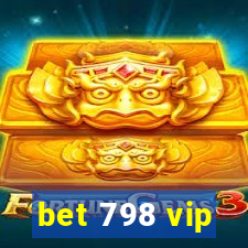 bet 798 vip